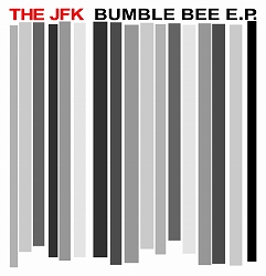 BUMBLE BEE E.P. The JFK